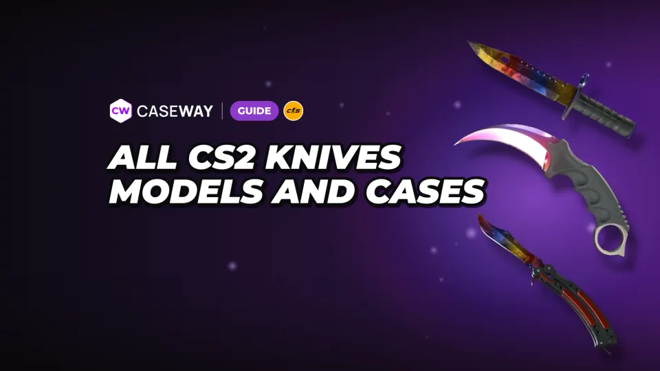 All CS2 Knives: 20 Models, Finishes, Cases, and Starting Prices