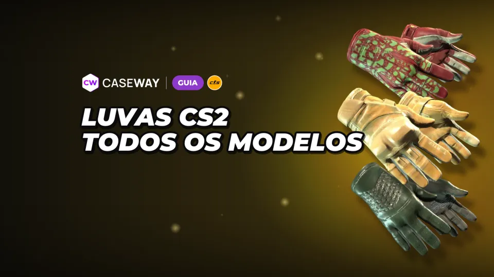 Luvas no CS2: todos os modelos, opções mais baratas e cases