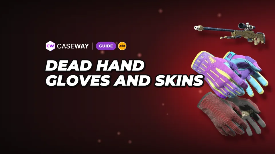 Dead Hand Collection in CS2: 22 New Gloves, Skins, and Prices