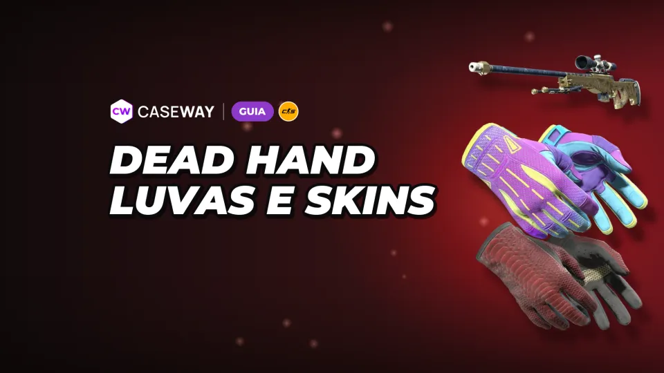 Coleção Dead Hand no CS2: 22 novas luvas, skins e preços