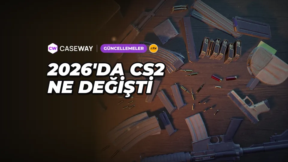 2026’da CS2’de neler değişti: yeniden doldurma, Cache, Rush ve yeni nişangâhlar