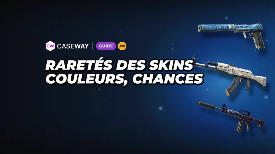 Rareté des skins CS2 : couleurs, chances dans les caisses et règles d’échange
