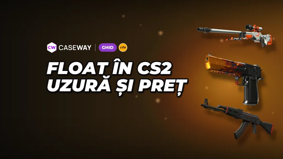 Float în CS2: ce este, ce grade de uzură există și cum influențează prețul