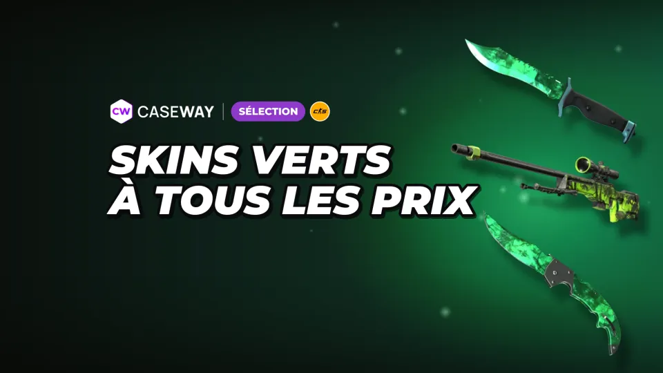 Skins verts sur CS2 : armes, couteaux et gants à tous les prix