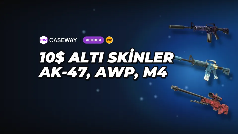 AK-47, AWP ve M4 için uygun fiyatlı CS2 skinleri: $10 altındaki seçenekler