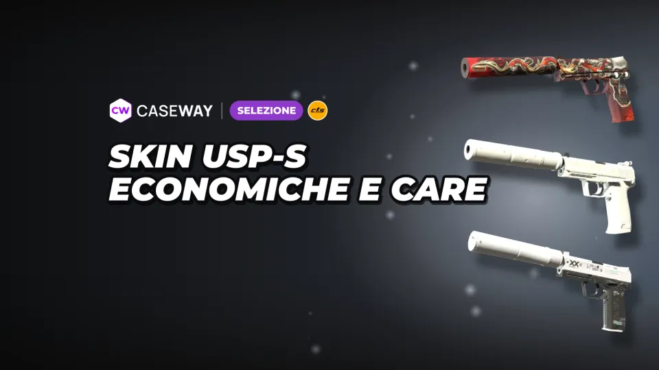 Skin per USP-S in CS2: le più richieste, dalle economiche alle costose