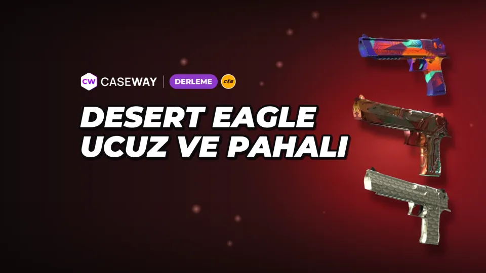 CS2 Desert Eagle Skinleri: Uygun Fiyattan Pahalıya Popüler Seçenekler