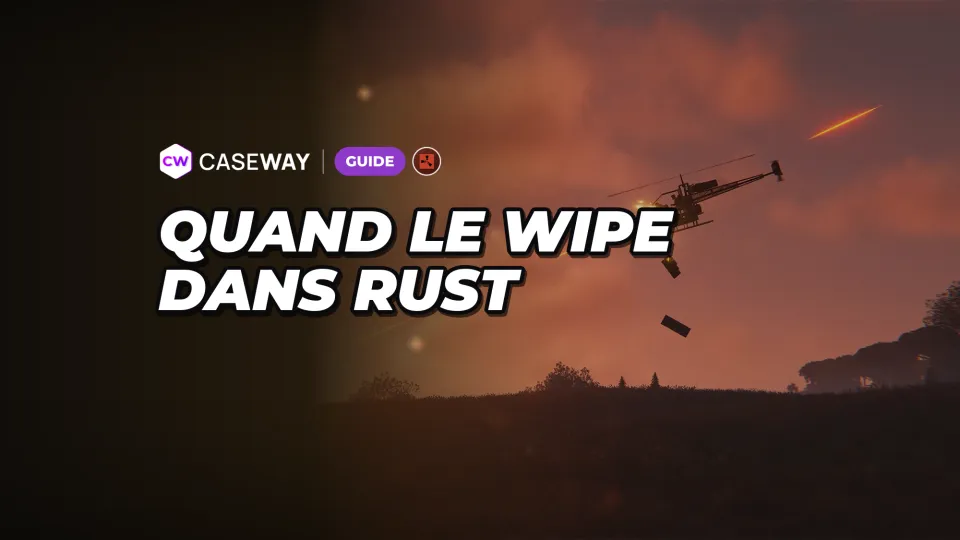Quand a lieu le wipe Rust : calendrier des wipes forcés 2026–2027 et réinitialisations