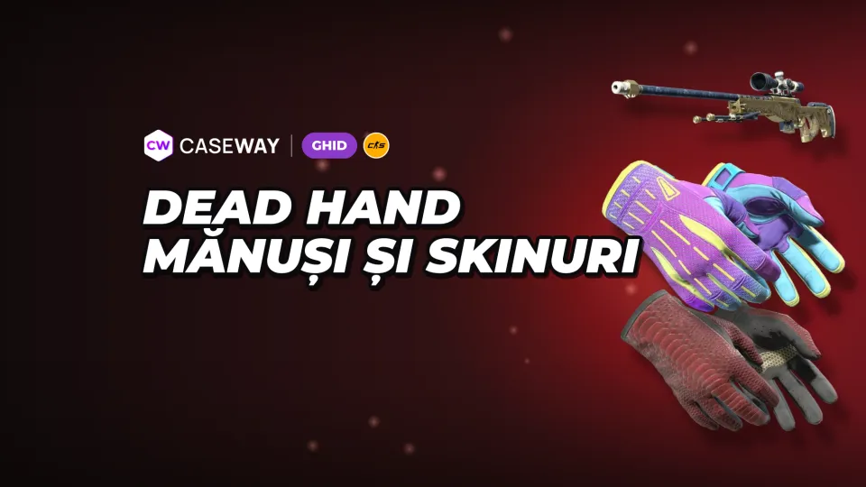 Colecția Dead Hand în CS2: 22 de mănuși noi, skinuri și prețuri