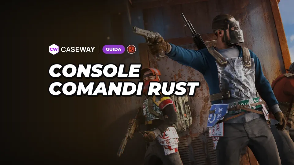 Comandi console di Rust: quelli utili per giocatori e admin