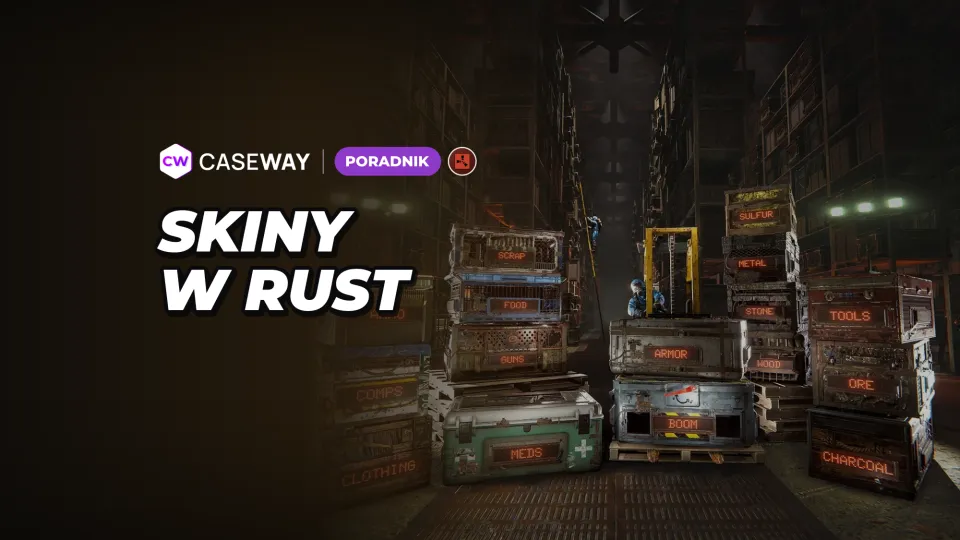 Skiny do Rust: gdzie kupić i sprzedać, sklep, skrzynki i własny skin