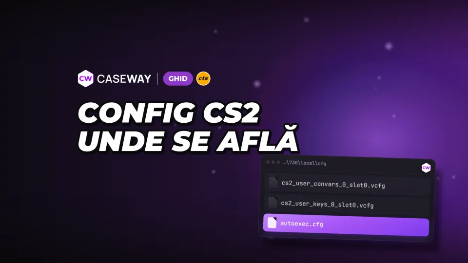 Unde găsești configul CS2: cum îl salvezi, transferi și resetezi