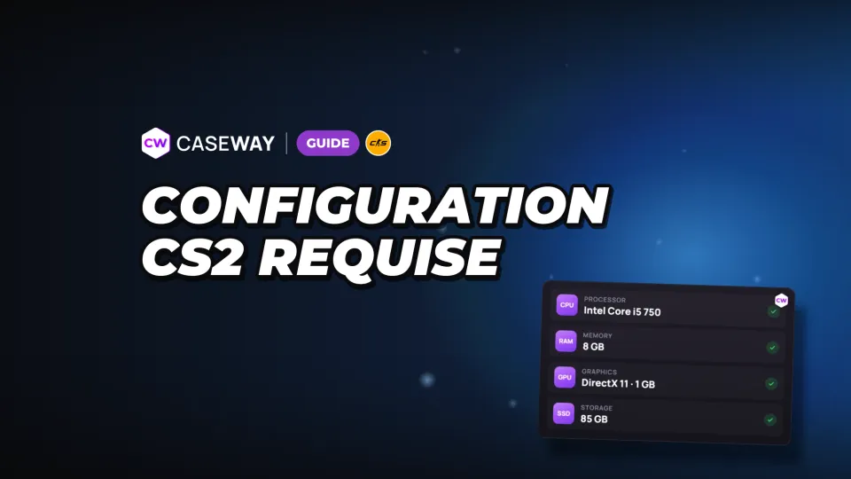 Configuration requise pour CS2 : votre PC peut-il faire tourner le jeu ?