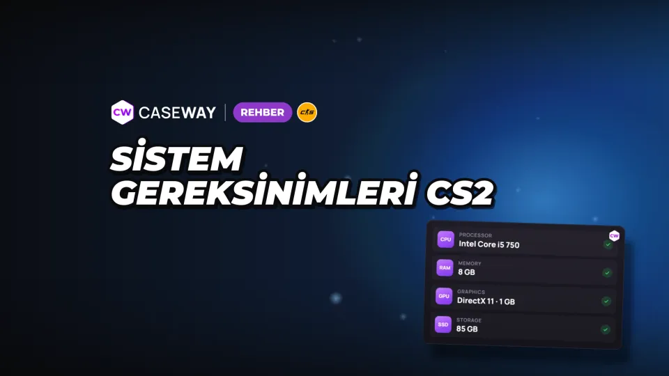 CS2 sistem gereksinimleri: Bilgisayarınız kaldırır mı?