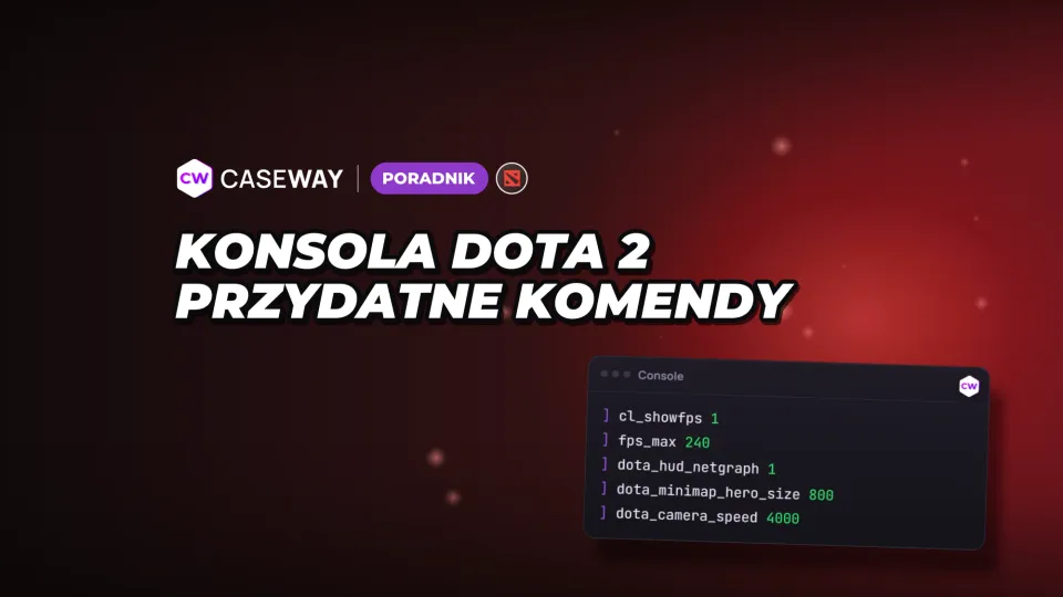Komendy konsoli Dota 2: FPS, minimapa, kamera i własny config