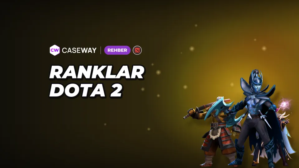 Dota 2 MMR Rütbeleri: MMR Tablosu ve Madalyaların Sıralaması
