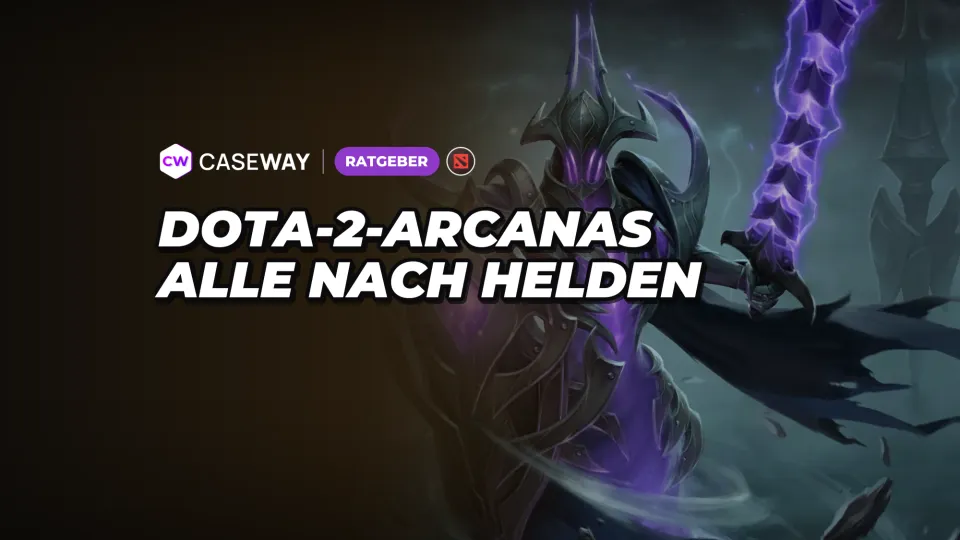 Dota-2-Arcanas: Heldenliste, Wege zum Erhalt, Stile und Preise