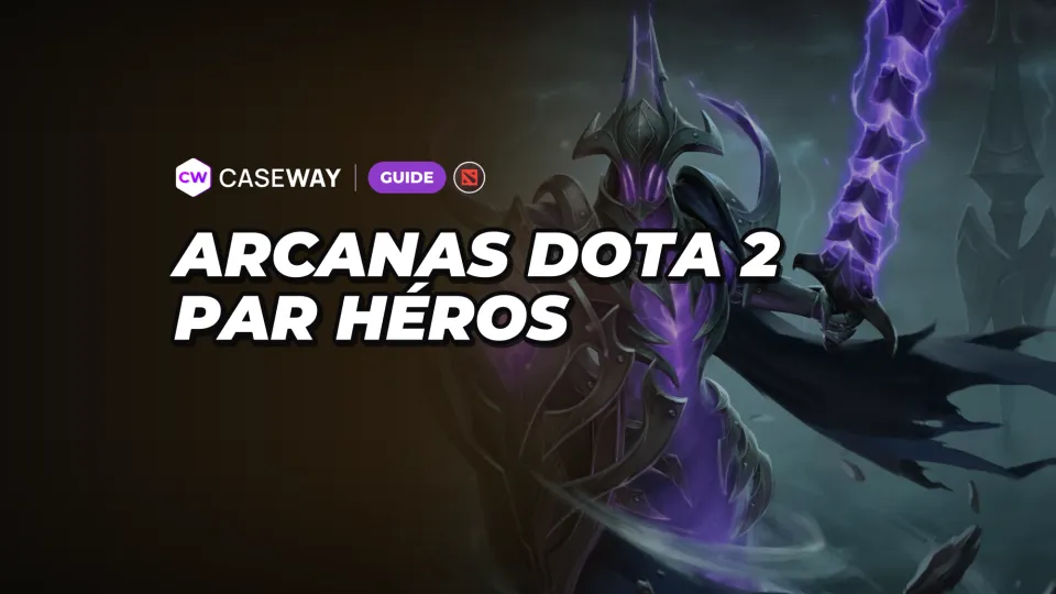 Arcana de Dota 2 : liste par héros, obtention, styles et prix