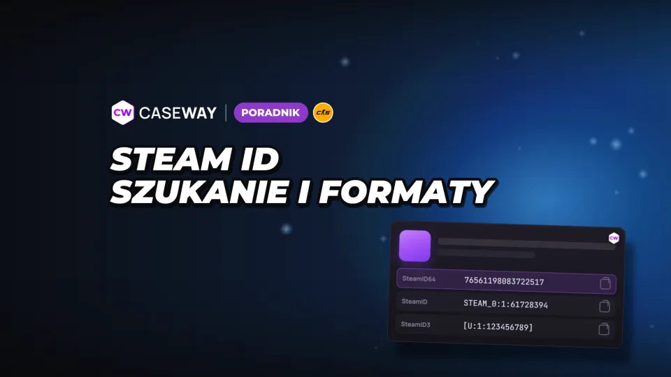 Steam ID: co to jest, gdzie znaleźć swoje i cudze, SteamID64 i SteamID3
