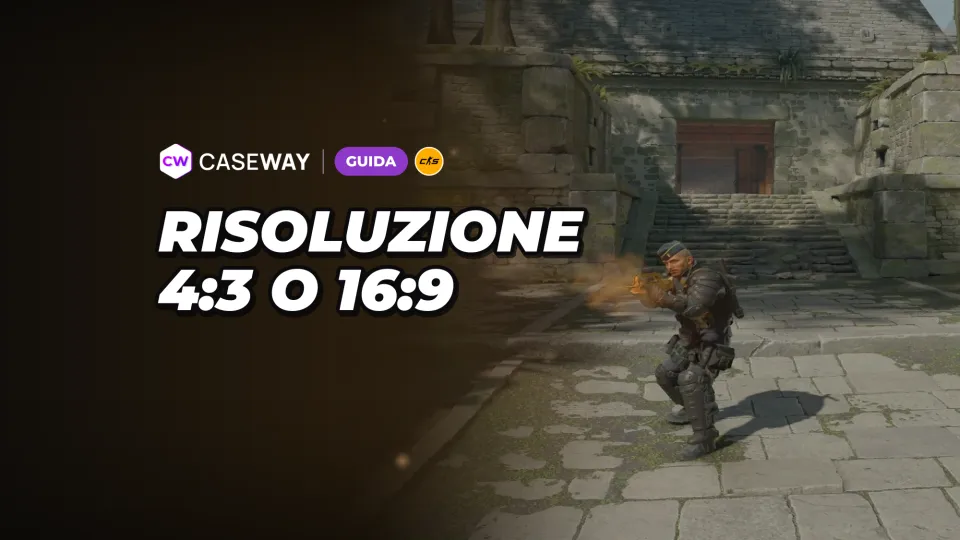 Risoluzione CS2: 4:3 allungato o 16:9? Come allargare lo schermo