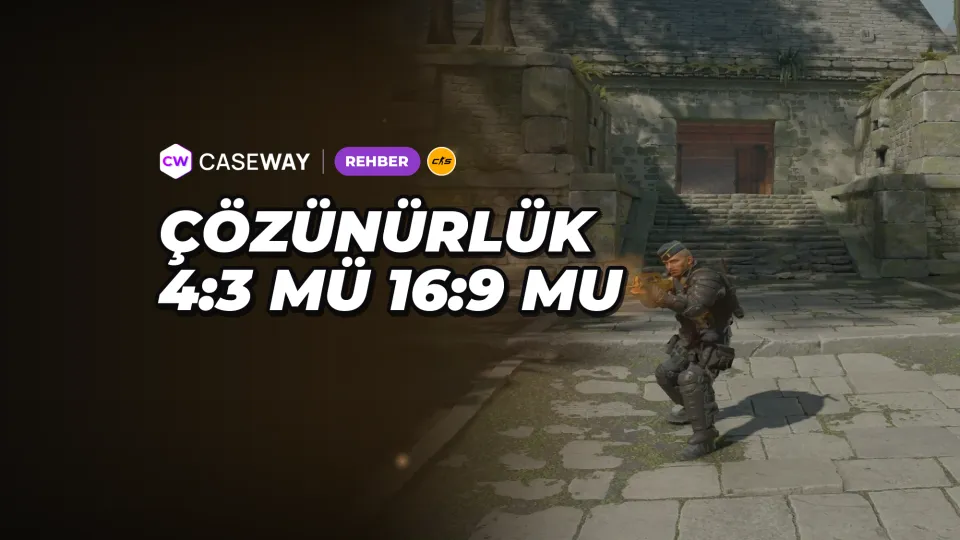 CS2’de çözünürlük: Esnetilmiş 4:3 mü, 16:9 mu? Ekran nasıl esnetilir?