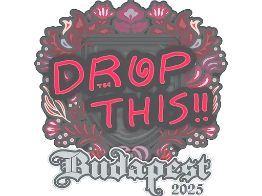 drop | Budapest 2025