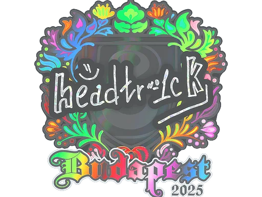 headtr1ck (Holo) | Budapest 2025