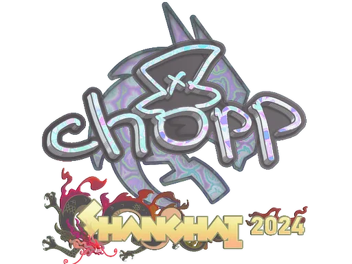 chopper (Holo) | Shanghai 2024