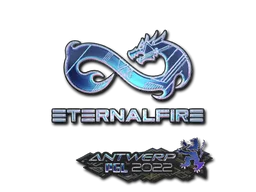 Eternal Fire(全息)| 2022年安特卫普锦标赛
