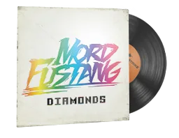 Mord Fustang, Diamonds