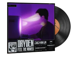 DRYDEN — Feel The Power