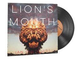 Ian Hultquist – Lion's Mouth